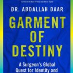 In conversation with Abdallah Daar on his new book, Garment of Destiny
